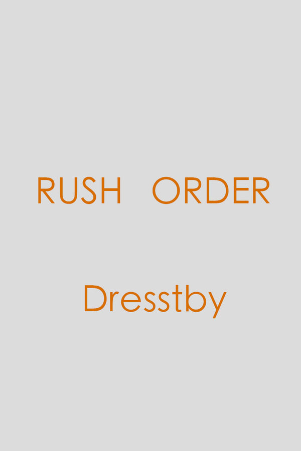 Rush order